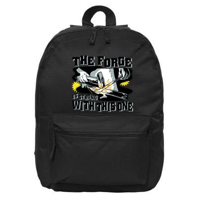The Forge Is Strong Blacksmith 16 in Basic Backpack