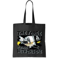 The Forge Is Strong Blacksmith Bag