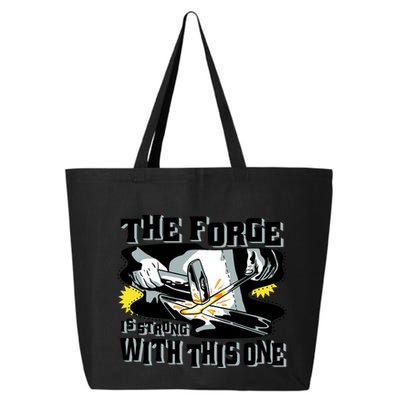 The Forge Is Strong Blacksmith 25L Jumbo Tote