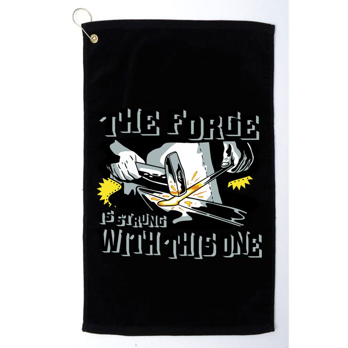 The Forge Is Strong Blacksmith Golf Towel