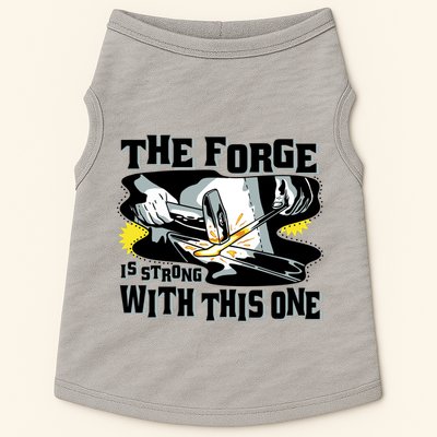The Forge Is Strong Blacksmith Doggie Tank