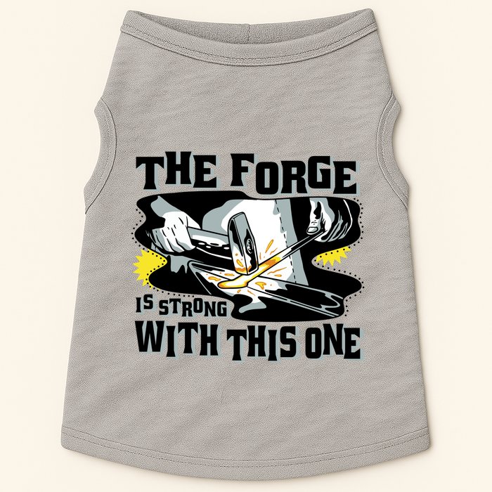 The Forge Is Strong Blacksmith Doggie Tank
