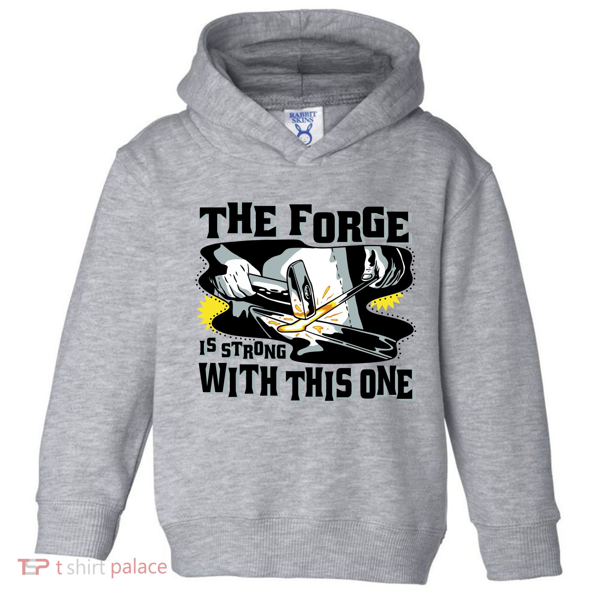 The Forge Is Strong Blacksmith Toddler Hoodie