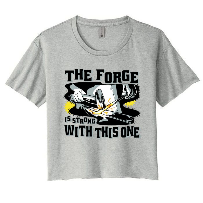 The Forge Is Strong Blacksmith Women's Crop Top Tee