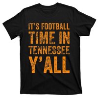 Tennessee Football ItS Football Time In Tennessee Yall Vol T-Shirt