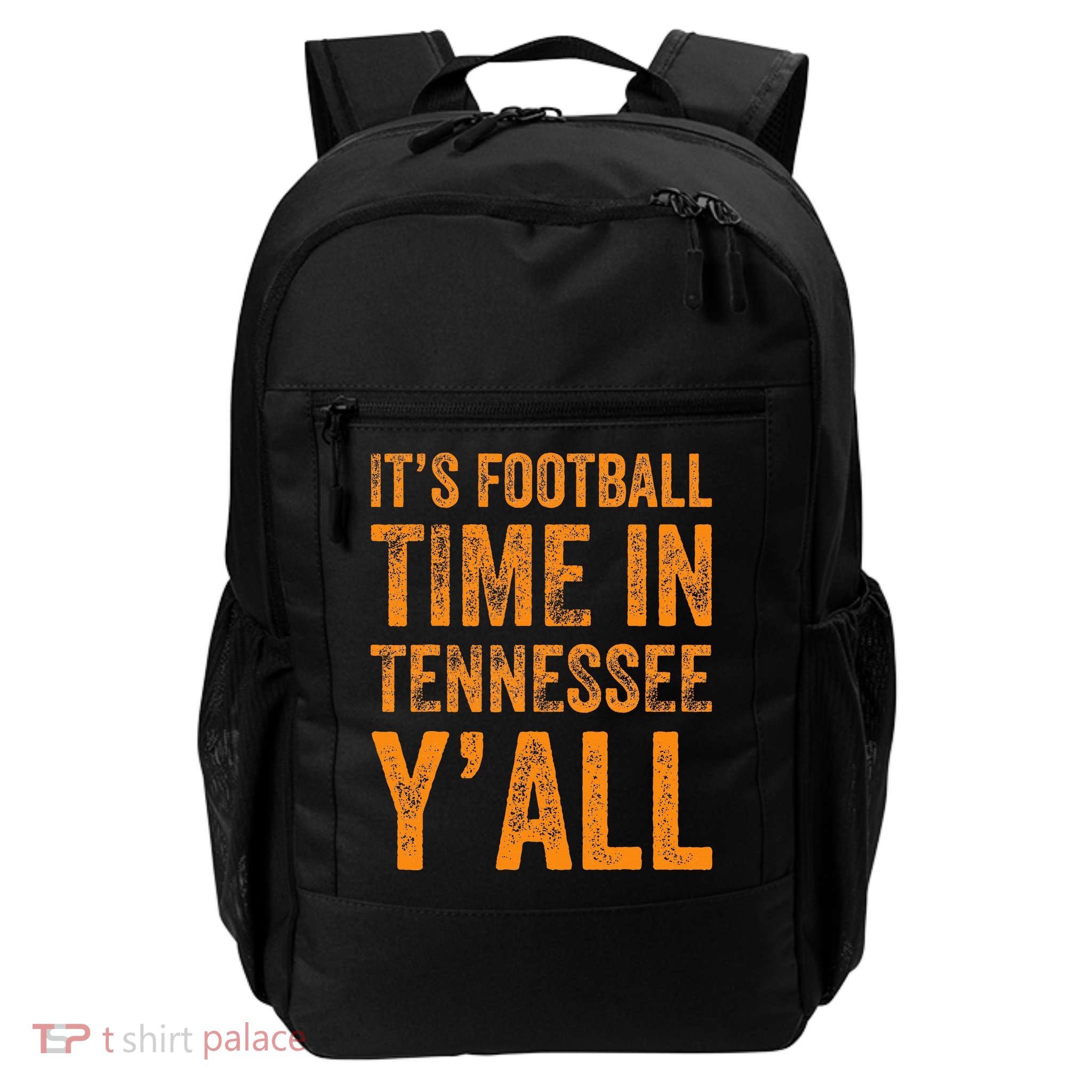 Tennessee Football ItS Football Time In Tennessee Yall Vol Backpack