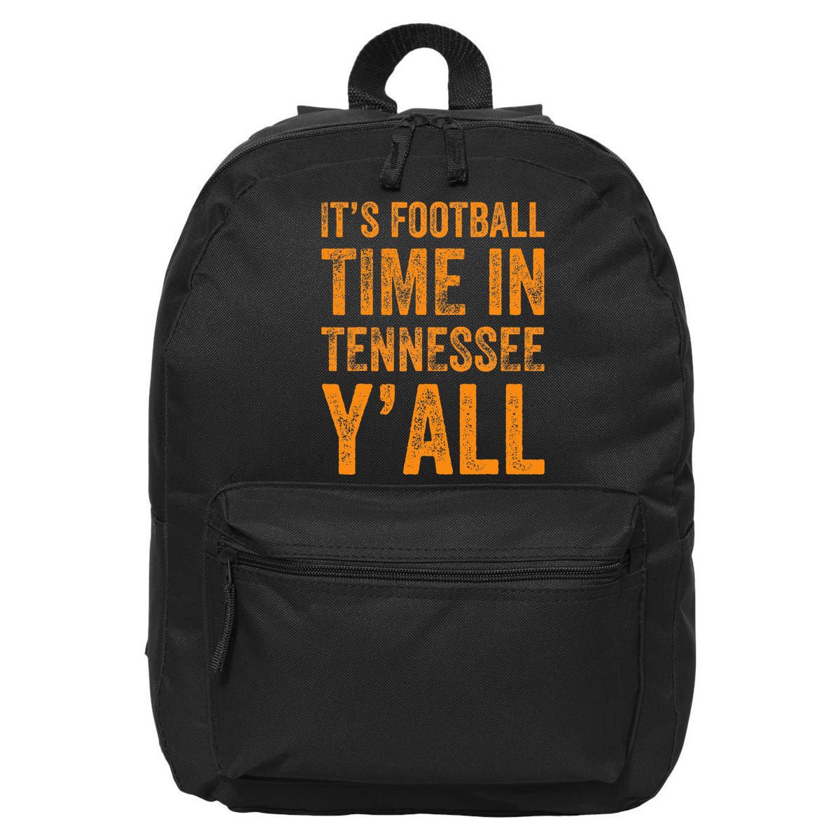 Tennessee Football ItS Football Time In Tennessee Yall Vol 16 in Basic Backpack