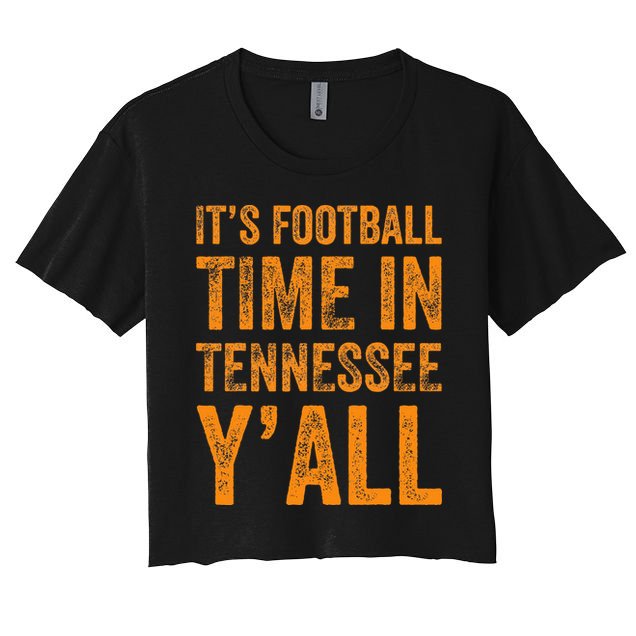 Tennessee Football ItS Football Time In Tennessee Yall Vol Crop Top