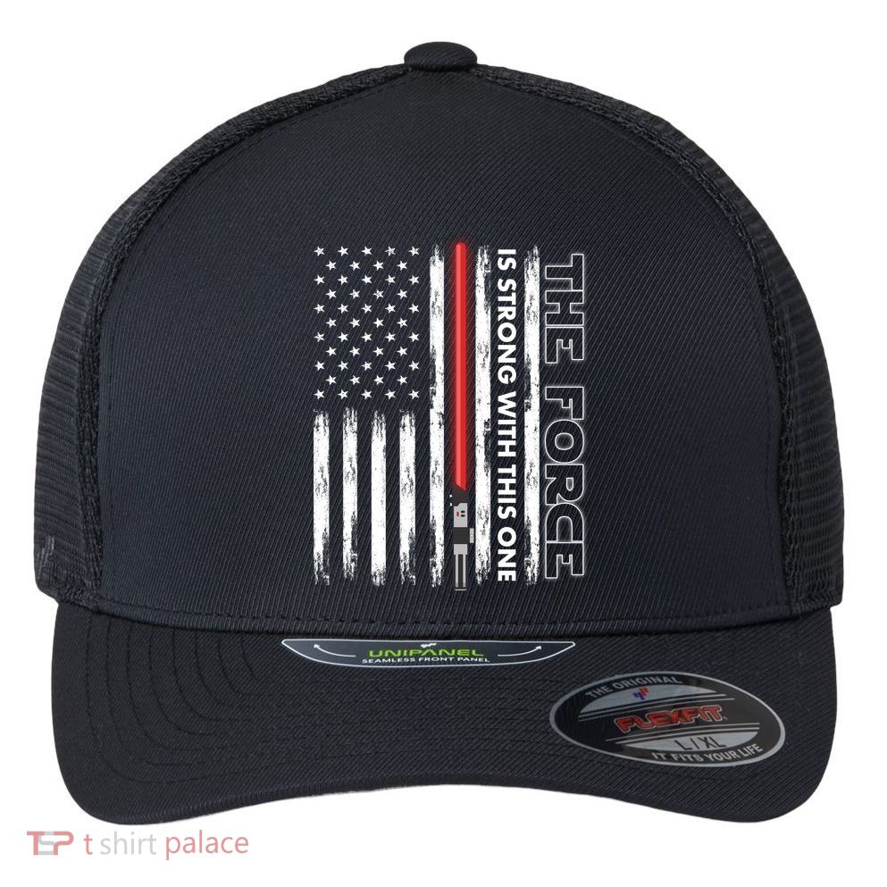 The Force Is Strong With This One USA American Flag Flexfit Unipanel Trucker Cap