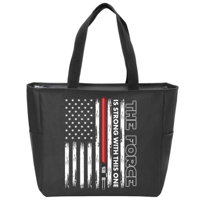 The Force Is Strong With This One USA American Flag Zip Tote Bag