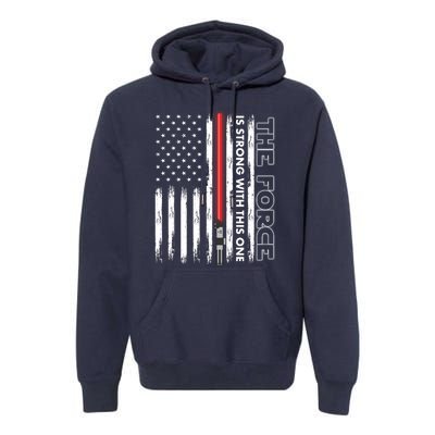 The Force Is Strong With This One USA American Flag Premium Hoodie