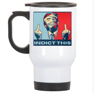 Trump Finger Indict This Legend Save America Trump Not Guilty Stainless Steel Travel Mug