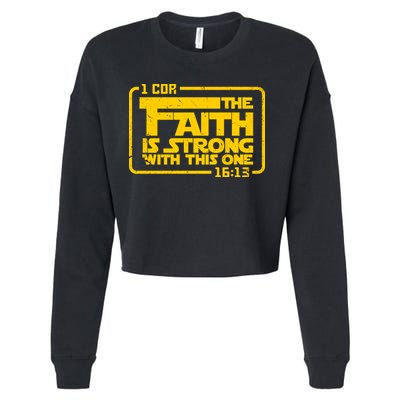 The Faith Is Strong With This One Funny Christian Cropped Pullover Crew