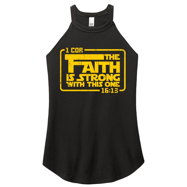 The Faith Is Strong With This One Funny Christian Women's Perfect Tri Rocker Tank