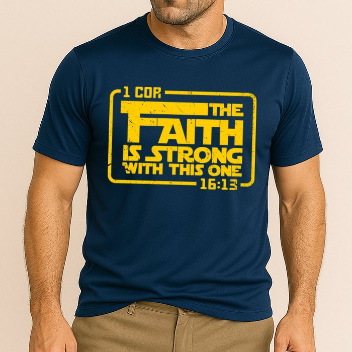 The Faith Is Strong With This One Funny Christian Cooling Performance Crew T-Shirt