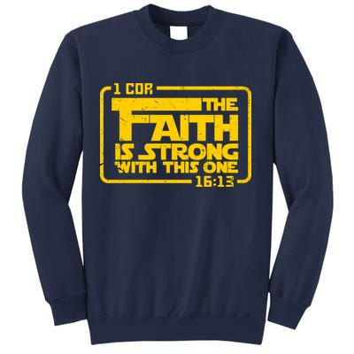 The Faith Is Strong With This One Funny Christian Sweatshirt