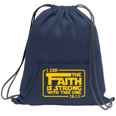 The Faith Is Strong With This One Funny Christian Sweatshirt Cinch Pack Bag