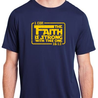 The Faith Is Strong With This One Funny Christian Adult ChromaSoft Performance T-Shirt