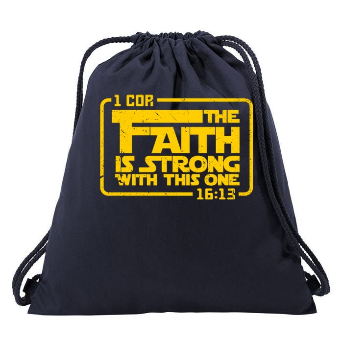 The Faith Is Strong With This One Funny Christian Drawstring Bag