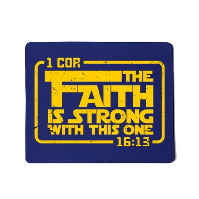 The Faith Is Strong With This One Funny Christian Mousepad