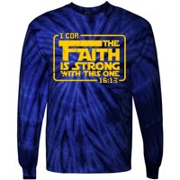 The Faith Is Strong With This One Funny Christian Tie-Dye Long Sleeve Shirt