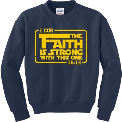 The Faith Is Strong With This One Funny Christian Kids Sweatshirt