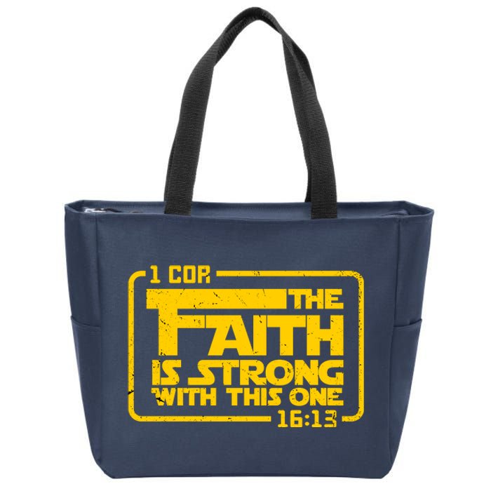 The Faith Is Strong With This One Funny Christian Zip Tote Bag