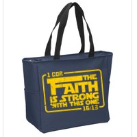 The Faith Is Strong With This One Funny Christian Zip Tote Bag