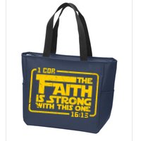 The Faith Is Strong With This One Funny Christian Zip Tote Bag