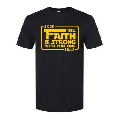 The Faith Is Strong With This One Funny Christian Softstyle CVC T-Shirt