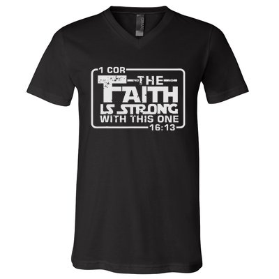 The Faith Is Strong With This One Christian V-Neck T-Shirt