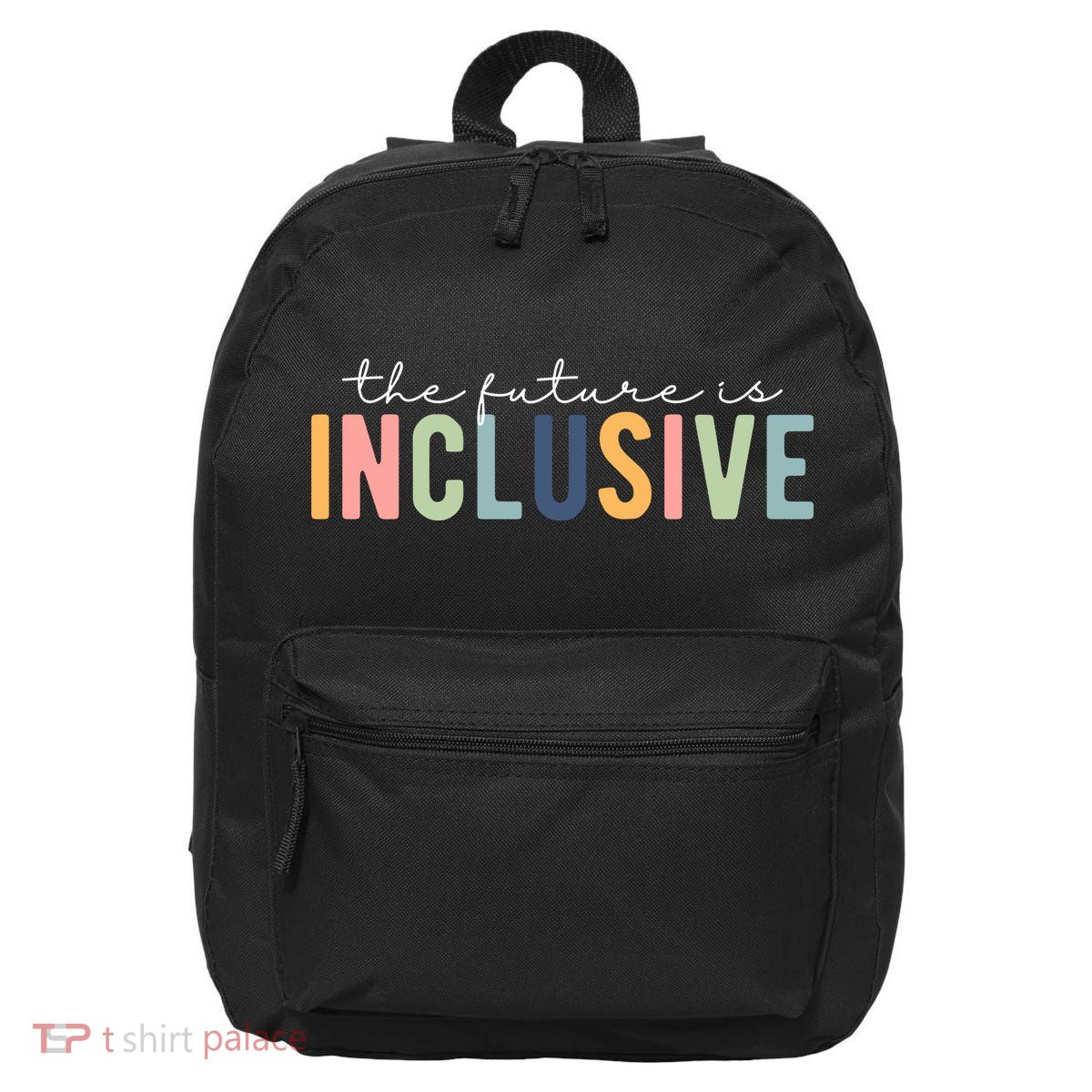 The Future Is Inclusive Colorful 16 in Basic Backpack