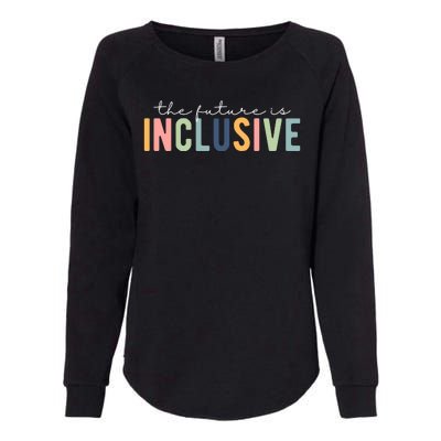 The Future Is Inclusive Colorful Womens California Wash Sweatshirt