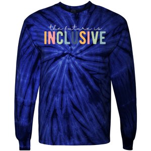 The Future Is Inclusive Colorful Tie-Dye Long Sleeve Shirt