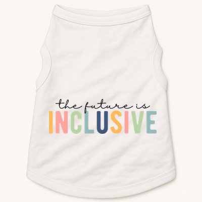 The Future Is Inclusive Colorful Doggie Tank