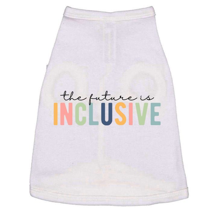 The Future Is Inclusive Colorful Doggie Tank