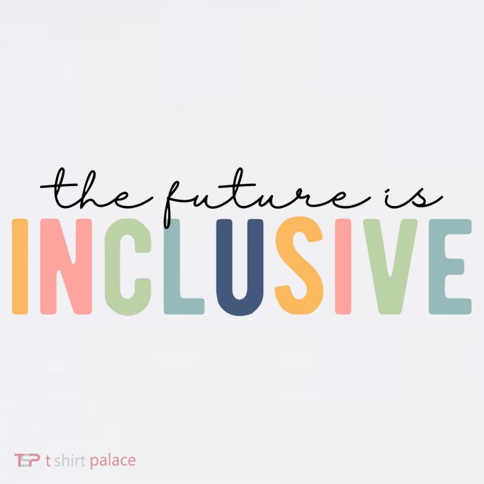 The Future Is Inclusive Colorful Sweatshirt