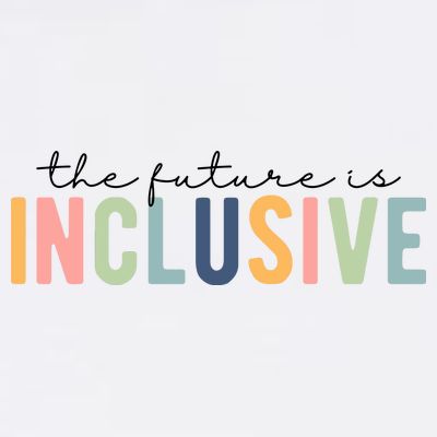 The Future Is Inclusive Colorful T-Shirt