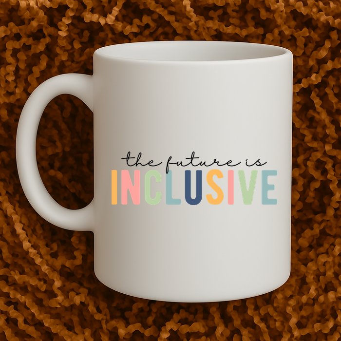 The Future Is Inclusive Colorful Mug
