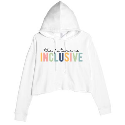 The Future Is Inclusive Colorful Crop Fleece Hoodie