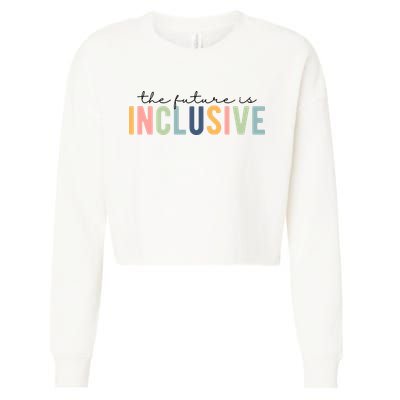 The Future Is Inclusive Colorful Cropped Pullover Crew
