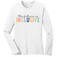 The Future Is Inclusive Colorful Ladies Long Sleeve Shirt