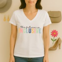 The Future Is Inclusive Colorful Women's V-Neck T-Shirt