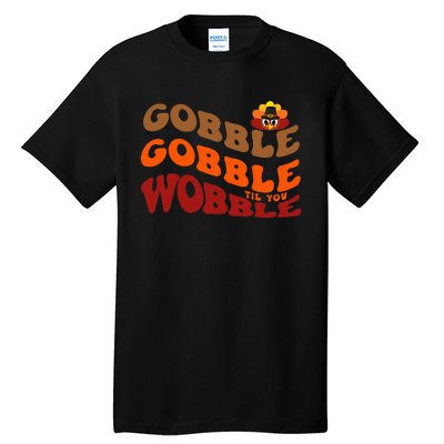 Thanksgiving Feast Indulge in Gobble Gobble Tall T-Shirt