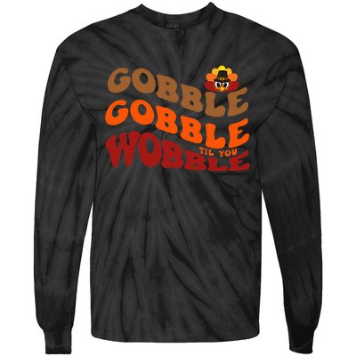 Thanksgiving Feast Indulge in Gobble Gobble Tie-Dye Long Sleeve Shirt