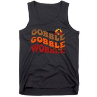 Thanksgiving Feast Indulge in Gobble Gobble Tank Top