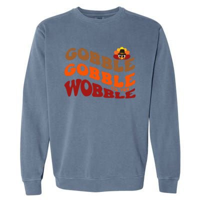 Thanksgiving Feast Indulge in Gobble Gobble Garment-Dyed Sweatshirt