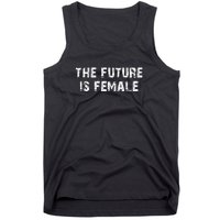 The Future Is Female Tank Top