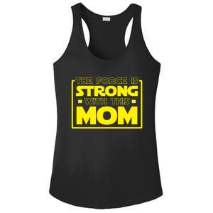 The Force Is Strong With This Mom Gift Ladies PosiCharge Competitor Racerback Tank