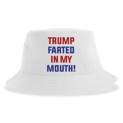 Trump Farted In My Mouth Sustainable Bucket Hat